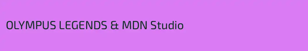 OLYMPUS LEGENDS & MDN Studio